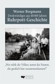 Denkwürdiges aus 40.000 Jahren Ruhrpott-Geschichte Denkwürdiges aus 40.000 Jahren Ruhrpott-Geschichte