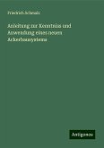 Anleitung zur Kenntniss und Anwendung eines neuen Ackerbausystems Anleitung zur Kenntniss und Anwendung eines neuen Ackerbausystems