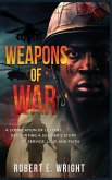 Weapons of War Weapons of War