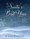 Santa's Bad Year Santa's Bad Year
