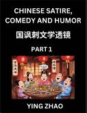 Learn Chinese Satire, Comedy and Humor Stories (Part 1) - Practice Reading Mandarin Chinese Textbooks, A Beginners Guide to Learn Ancient Language and Culture, Words, Laugh Out Loud with Simple Lessons, Improve Vocabulary, English, Pinyin, Simplified Char