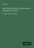 Real-Enzyklopädie für protestantische Theologie und Kirche Real-Enzyklopädie für protestantische Theologie und Kirche