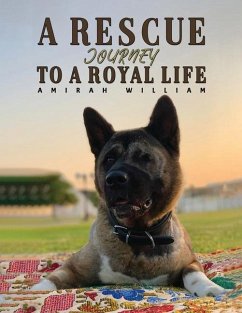A Rescue Journey to a Royal Life - William, Amirah