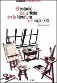 El estudio del artista en la literatura del siglo XIX El estudio del artista en la literatura del siglo XIX