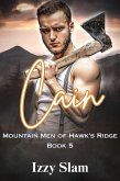 Cain: Mountain Men of Hawk's Ridge, Book 5 (eBook, ePUB) Cain: Mountain Men of Hawk's Ridge, Book 5 (eBook, ePUB)
