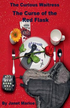 The Curious Waitress - The Curse of the Red Flask - Marloe, Janet