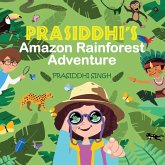 Prasiddhi's Amazon Rainforest Adventure