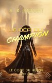 Le Défi du Champion Le Défi du Champion