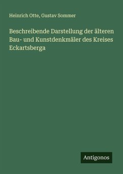 Cover Beschreibende Darstellung der älteren Bau- und Kunstdenkmäler des Kreises Eckartsberga