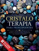 Cristaloterapia para Principiantes