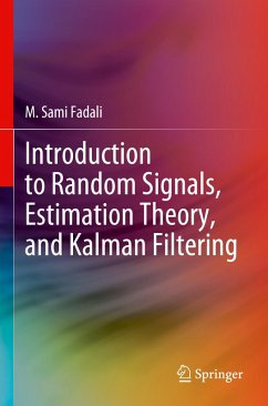 Introduction to Random Signals, Estimation Theory, and Kalman Filtering - Fadali, M. Sami