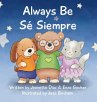 Always Be/Sé Siempre - Bild 1