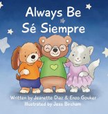 Always Be/Sé Siempre