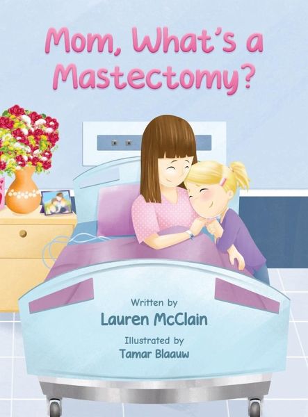 Mom, What's A Mastectomy?