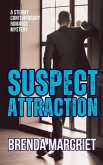 Suspect Attraction Suspect Attraction