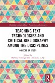 Teaching Text Technologies and Critical Bibliography Among the Disciplines (eBook, ePUB)