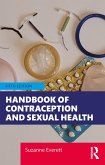 Handbook of Contraception and Sexual Health (eBook, PDF) Handbook of Contraception and Sexual Health (eBook, PDF)
