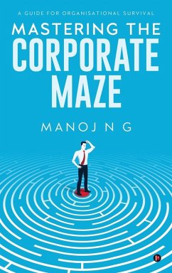 Cover Mastering the Corporate Maze