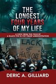 The Longest Four Years of My Life
