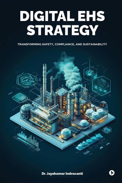 Digital EHS Strategy Digital EHS Strategy