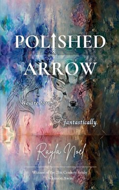 POLISHED ARROW - Noel, Rayla