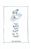 The Bird that flew (in a Plane) The Bird that flew (in a Plane)