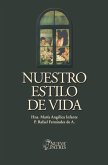 Nuestro Estilo de Vida Nuestro Estilo de Vida