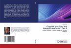 Complex functions and integral transforms - Part II