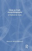 How to Craft Autoethnography