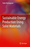 Sustainable Energy Production Using Solid Materials