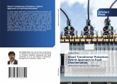 Smart Transformer Protection: Hybrid Approach to Fault Discrimination Smart Transformer Protection: Hybrid Approach to Fault Discrimination