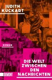 Die Welt zwischen den Nachrichten Die Welt zwischen den Nachrichten