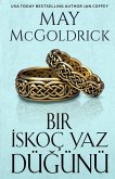 Bir Yaz ¿skoç Dü¿ünü Bir Yaz ¿skoç Dü¿ünü