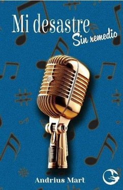 Cover MI DESASTRE - SIN REMEDIO, 1