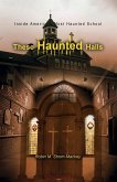 These Haunted Halls These Haunted Halls