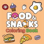 Food & Snacks Coloring Book Food & Snacks Coloring Book