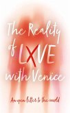 The Reality of LXVE with Venice The Reality of LXVE with Venice