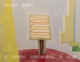 Frances Barth A Painting Conversation Frances Barth A Painting Conversation