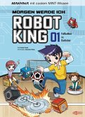 Manhwa mit coolem MINT Wissen: Morgen werde ich Robot King (Band 1) - Fußballbot vs. Battlebot Manhwa mit coolem MINT Wissen: Morgen werde ich Robot King (Band 1) - Fußballbot vs. Battlebot