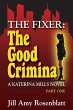 The Fixer - The Good Criminal - Part One - Bild 1