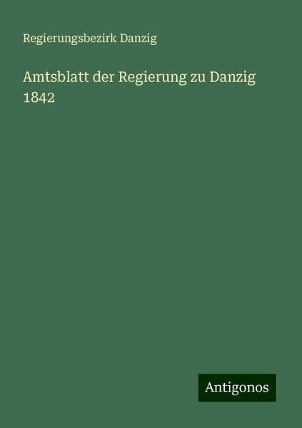 Amtsblatt der Regierung zu Danzig 1842
