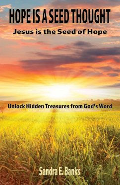 Cover HOPE IS A SEED THOUGHT, JESUS IS THE SEED OF HOPE