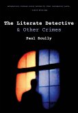 The Literate Detective & Other Crimes The Literate Detective & Other Crimes