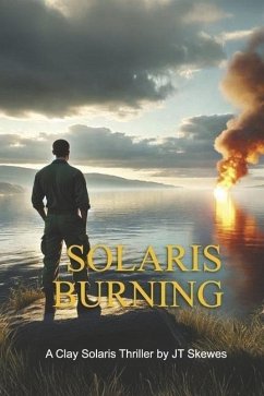 Solaris Burning - Skewes, Jt