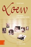 Loew - Lebenswege einer jüdischen Familie Loew - Lebenswege einer jüdischen Familie
