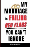 My Marriage is Failing My Marriage is Failing