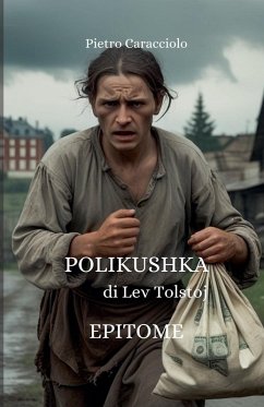 POLIKUSHKA di Lev Tolstoj - Caracciolo, Pietro