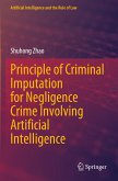 Principle of Criminal Imputation for Negligence Crime Involving Artificial Intelligence