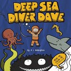 Deep Sea Diver Dave - A Children's Story & Colouring Book of Ocean Creatures