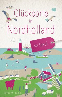 Cover Glücksorte in Nordholland. Mit Texel